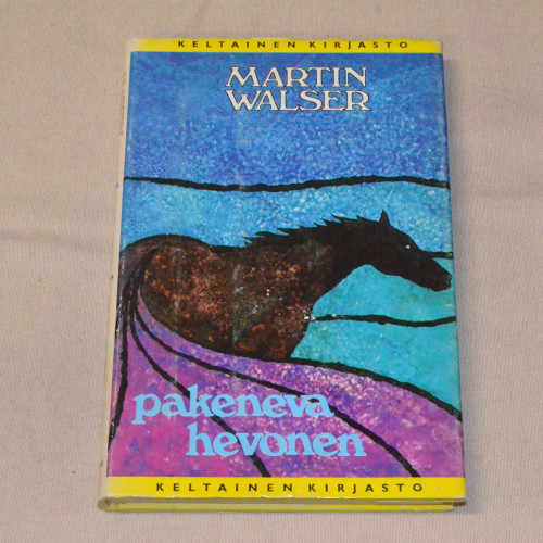 Martin Walser Pakeneva hevonen